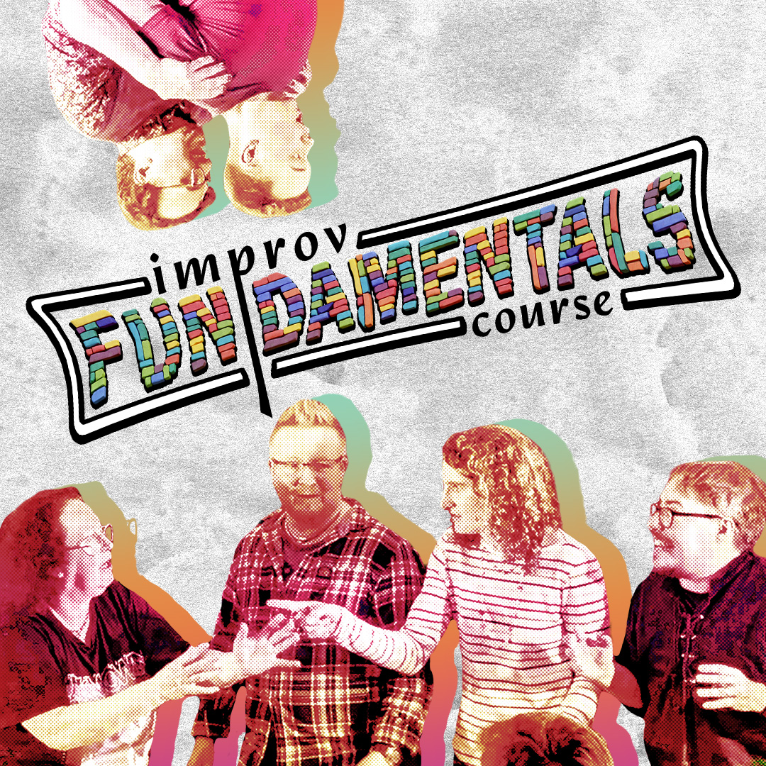 Improv Fundamentals Course